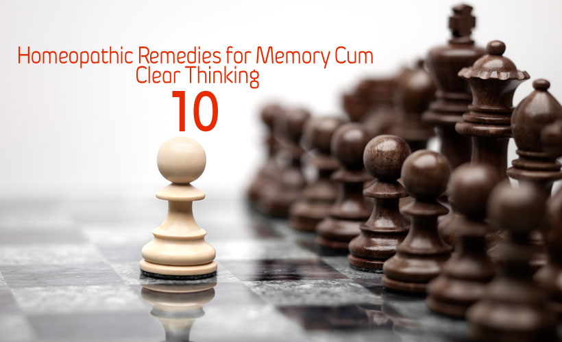 10 Homeopathic Remedies for Memory Cum Clear Thinking