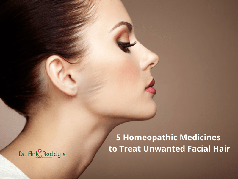 5 Homeopathic Medicines to Treat Unwanted Facial Hair