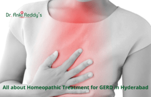 All about Homeopathic Treatment for GERD in Hyderabad