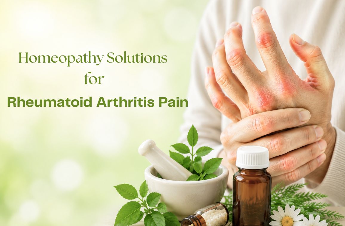 Homeopathy Solutions for Rheumatoid Arthritis Pain
